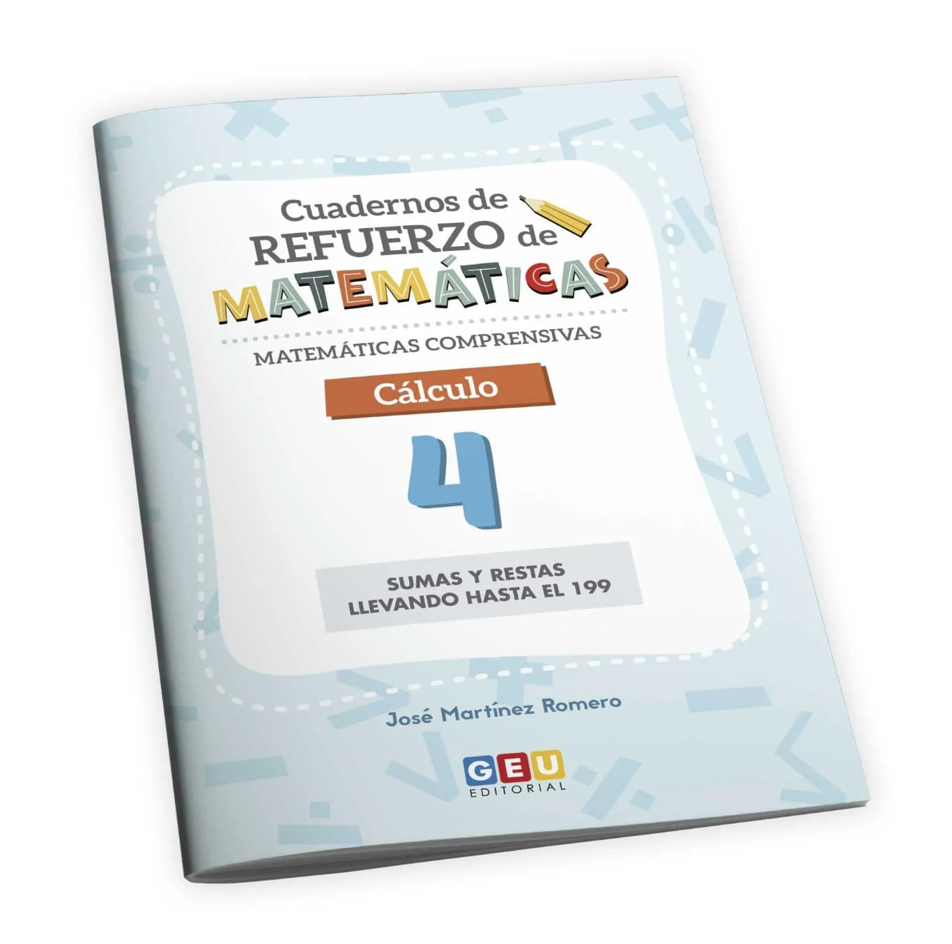 Cuaderno de Refuerzo de Matemáticas Comprensivas para 2º de Primaria - Cálculo 4