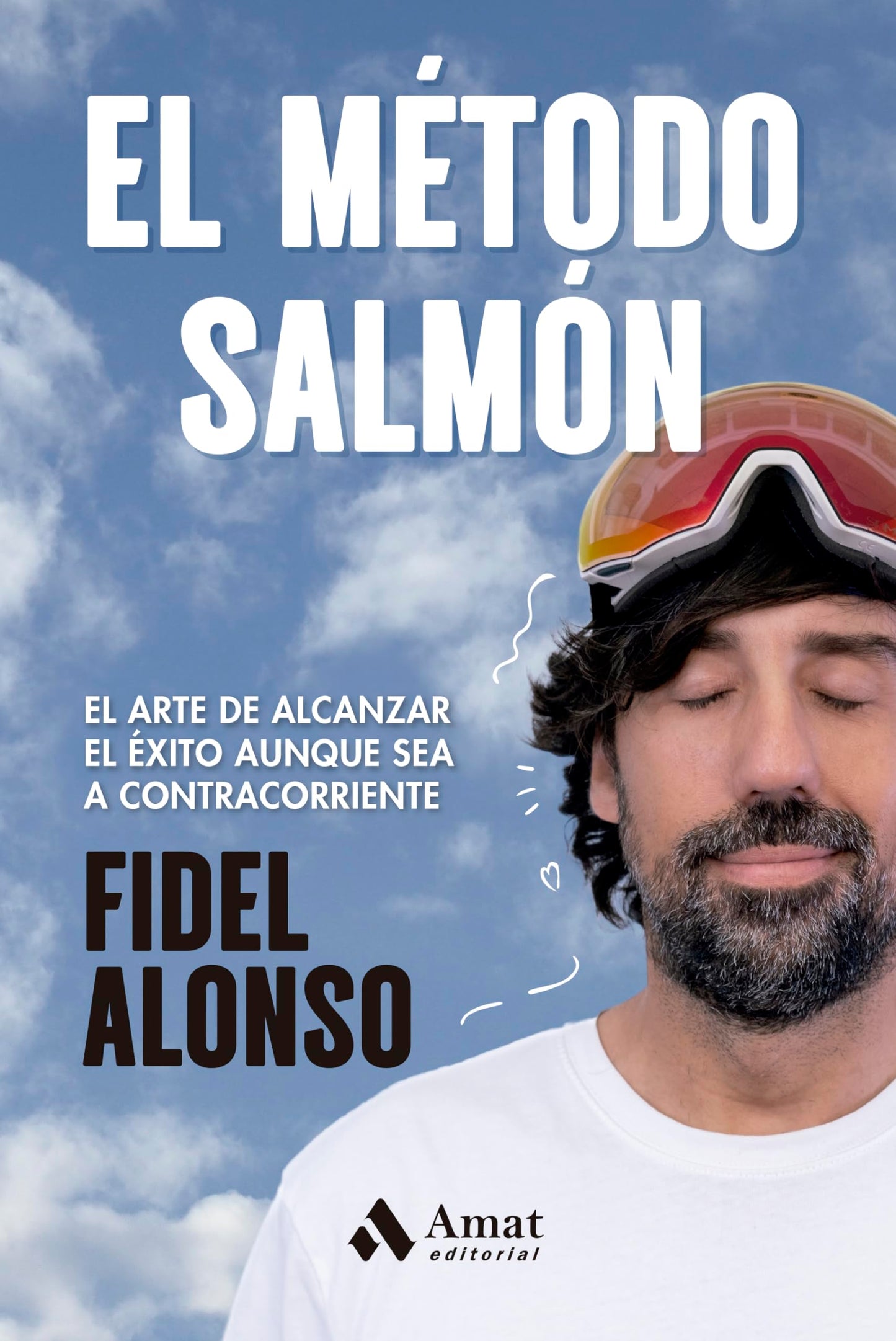 Libro: El método salmón: El arte de alcanzar el éxito aunque sea a contracorriente