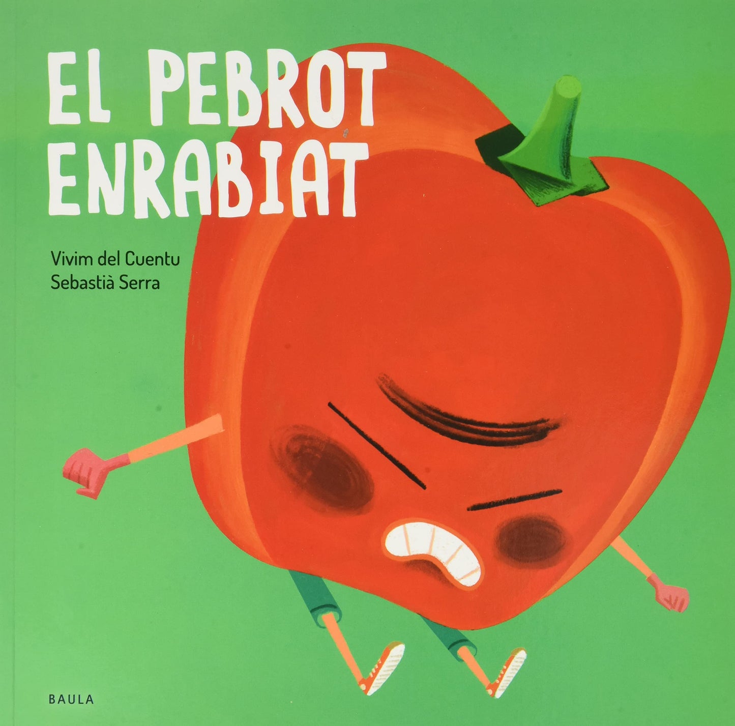 Libro: El pebrot enrabiat: 4 (Fruites i Verdures)