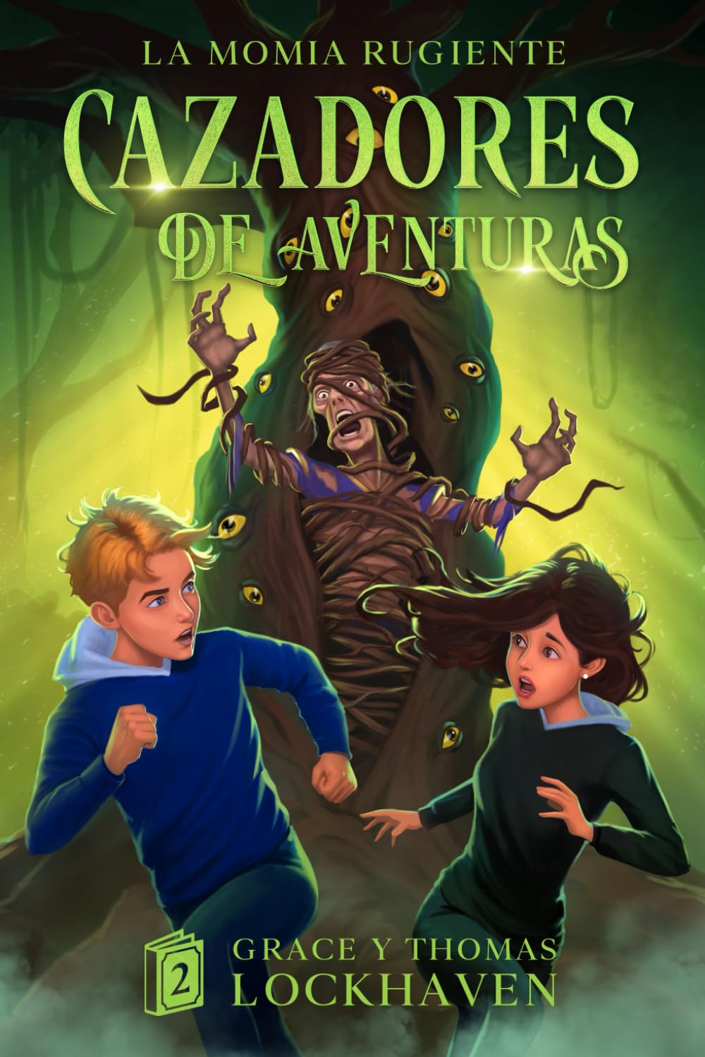 Libro: La Momia Rugiente (Libro 2): Cazadores de Aventuras: Cazadores de Aventuras - Quest Chasers: The Screaming Mummy (Spanish Edition)
