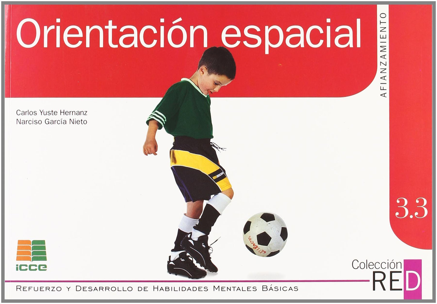 Libro: Orientación espacial (Refuerzo y desarrollo de habilidades mentales básicas) (Spanish Edition)