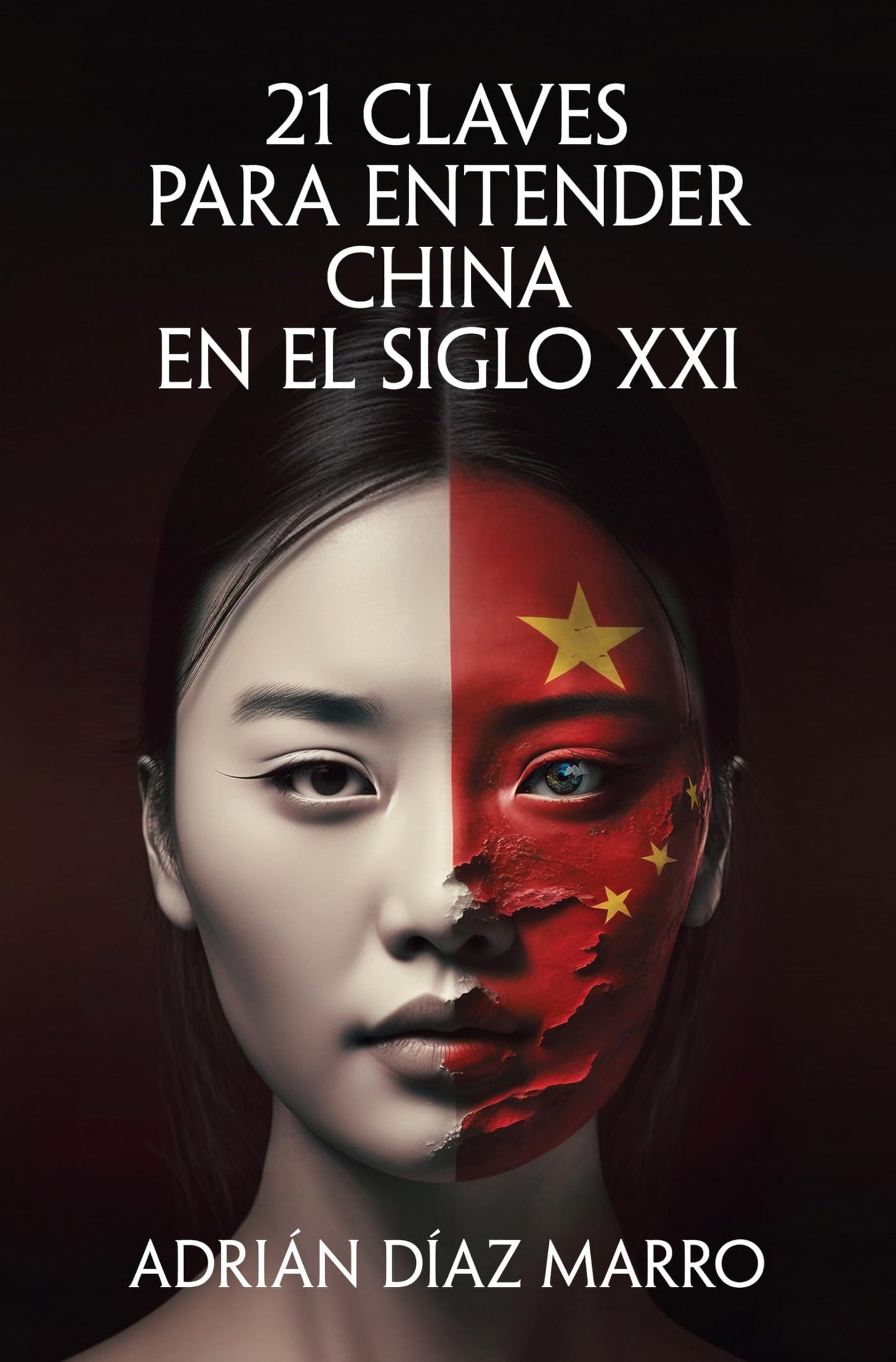 21 claves para entender China en el siglo XXI (No ficción)