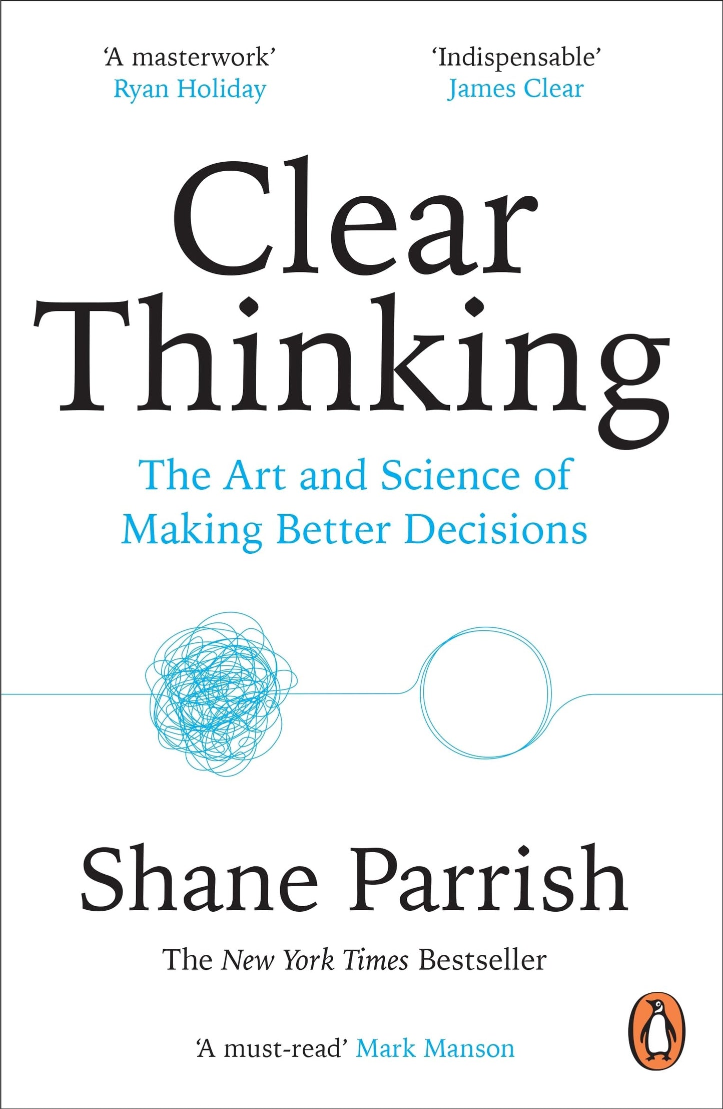 Libro: Clear Thinking: The Art and Science of Making Better Decisions