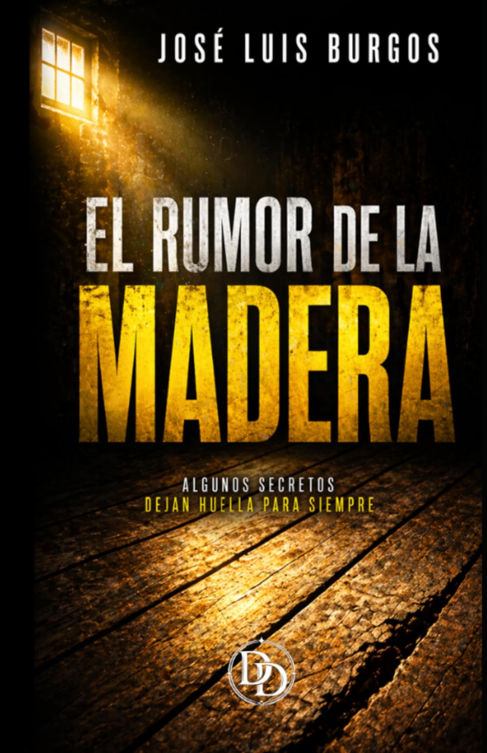 Libro: El rumor de la madera: Una herencia de silencio