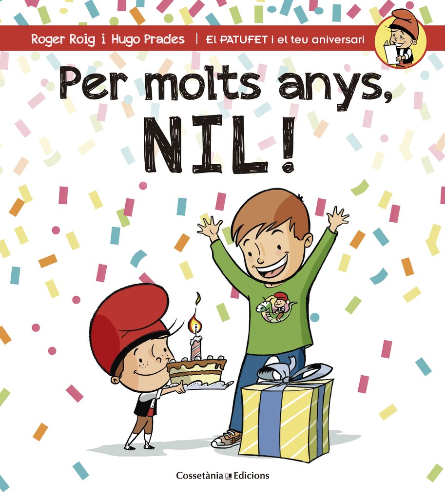 Libro: Per molts anys, Nil! (El PATUFET i el teu aniversari)