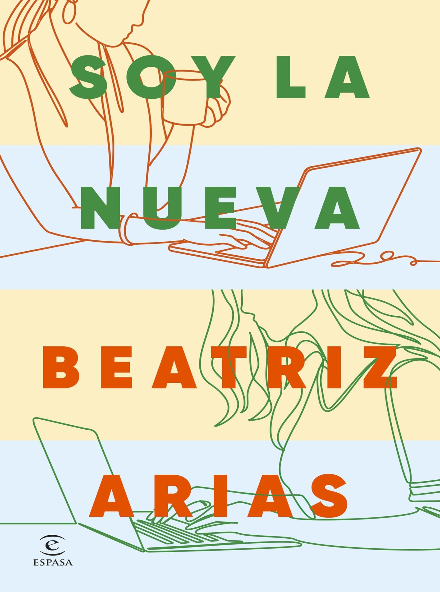 Libro: Soy la nueva (ESPASA NARRATIVA)