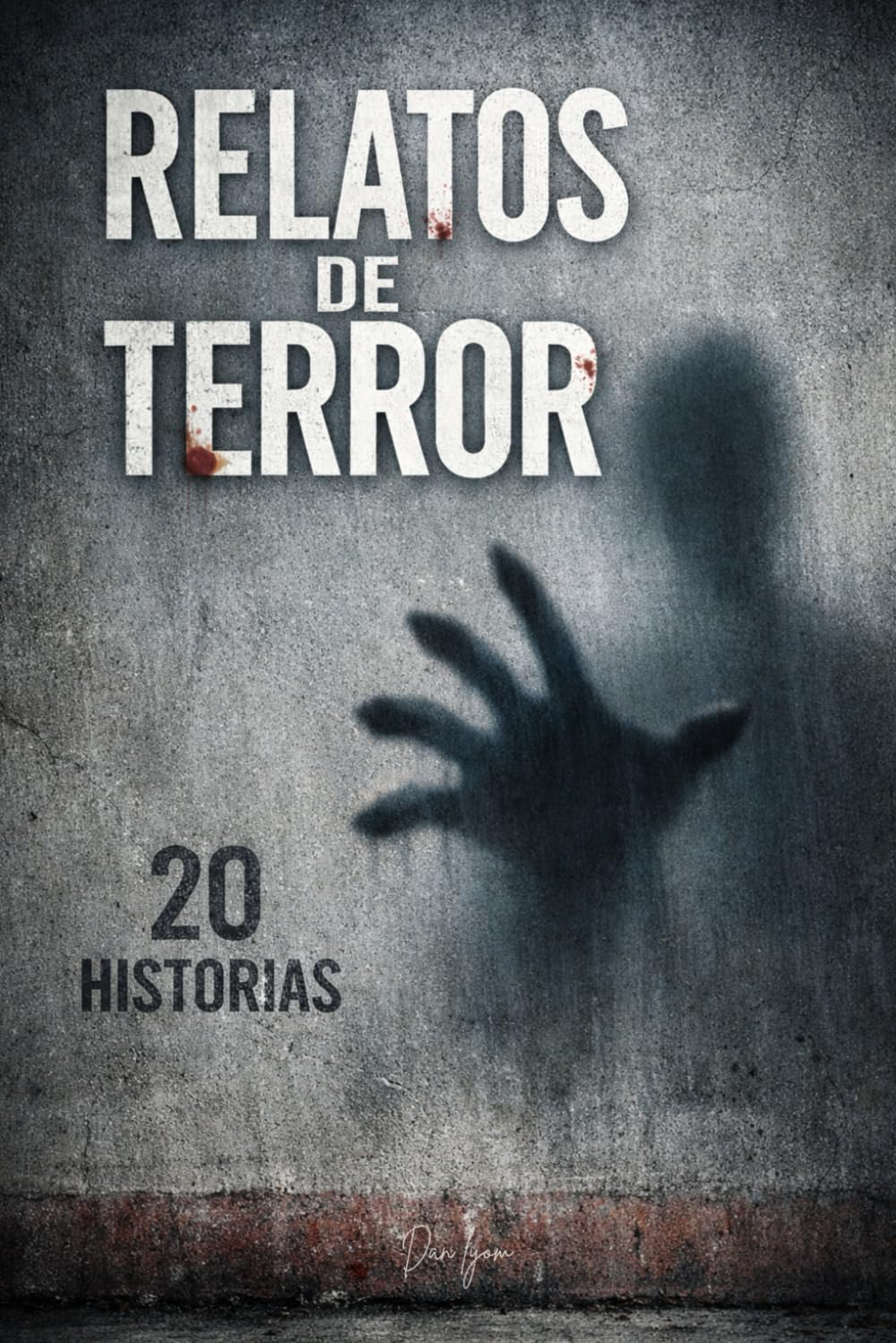 Libro: Relatos Cortos de Terror: 20 Historias basadas en hechos reales de horror y misterio que te harán dudar de la realidad. Scary Stories to Tell in Spanish (Spanish Edition)