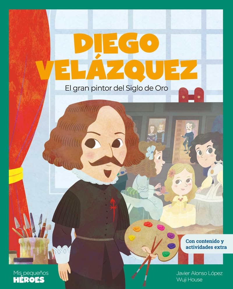 Libro: DIEGO VELáZQUEZ: El gran pintor del Siglo de Oro