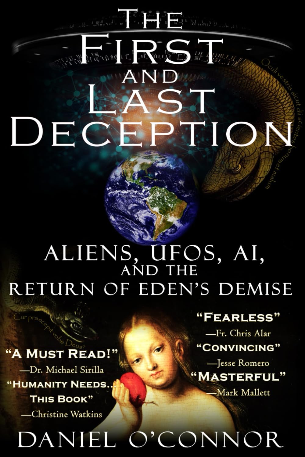 Libro: The First and Last Deception: Aliens, UFOs, AI, and the Return of Eden's Demise