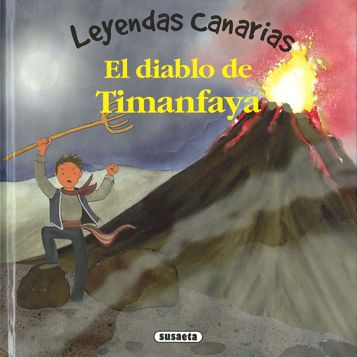 Libro: El diablo de Timanfaya (Leyendas canarias)