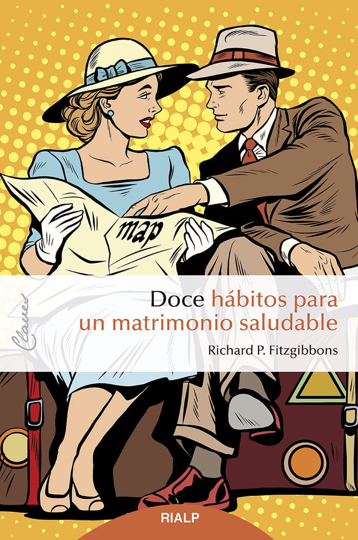 Libro: Doce hábitos para un matrimonio saludable