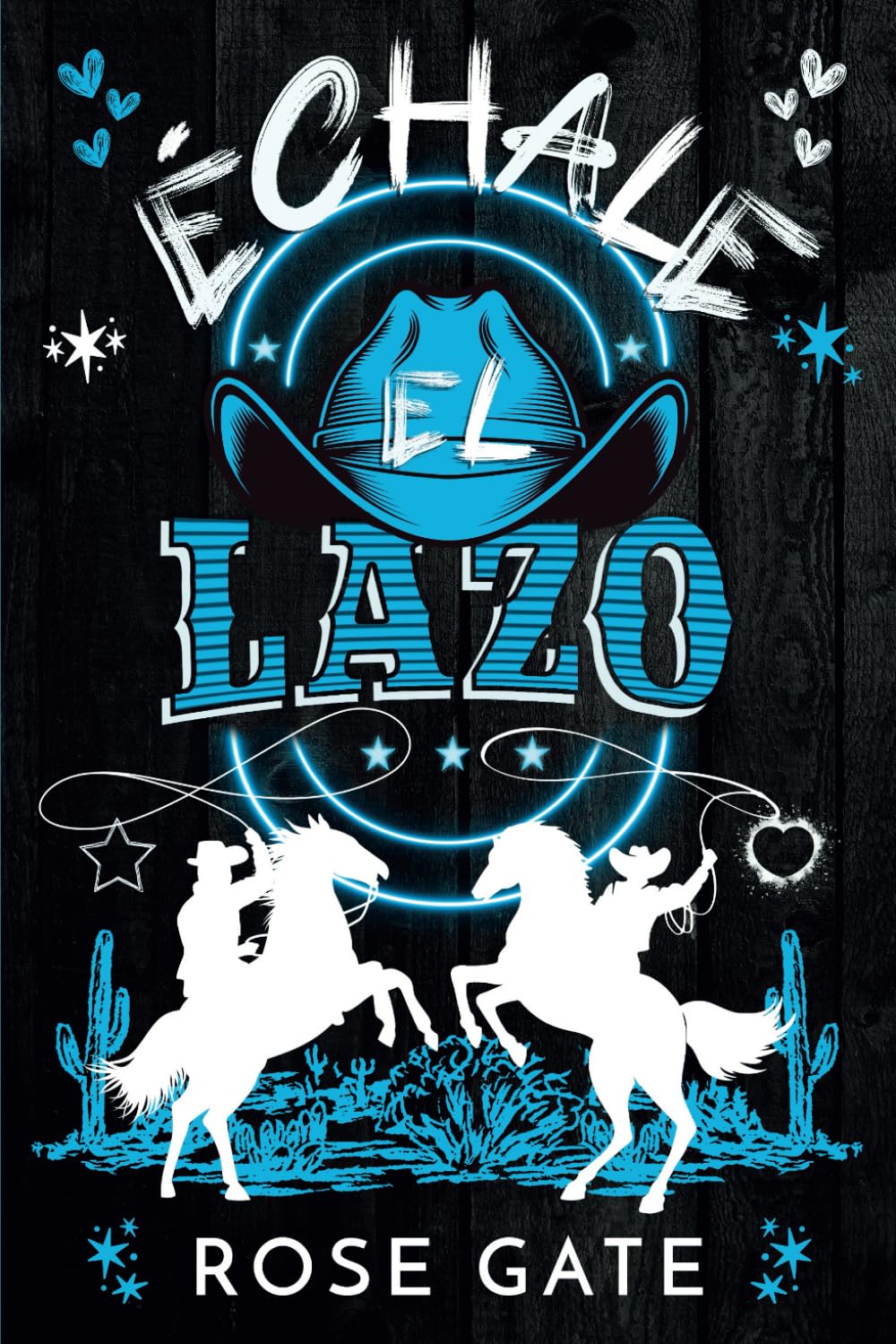 Libro: ÉCHALE EL LAZO: Una comedia romántica jefe-empleado, amor prohibido, BL y cowboys