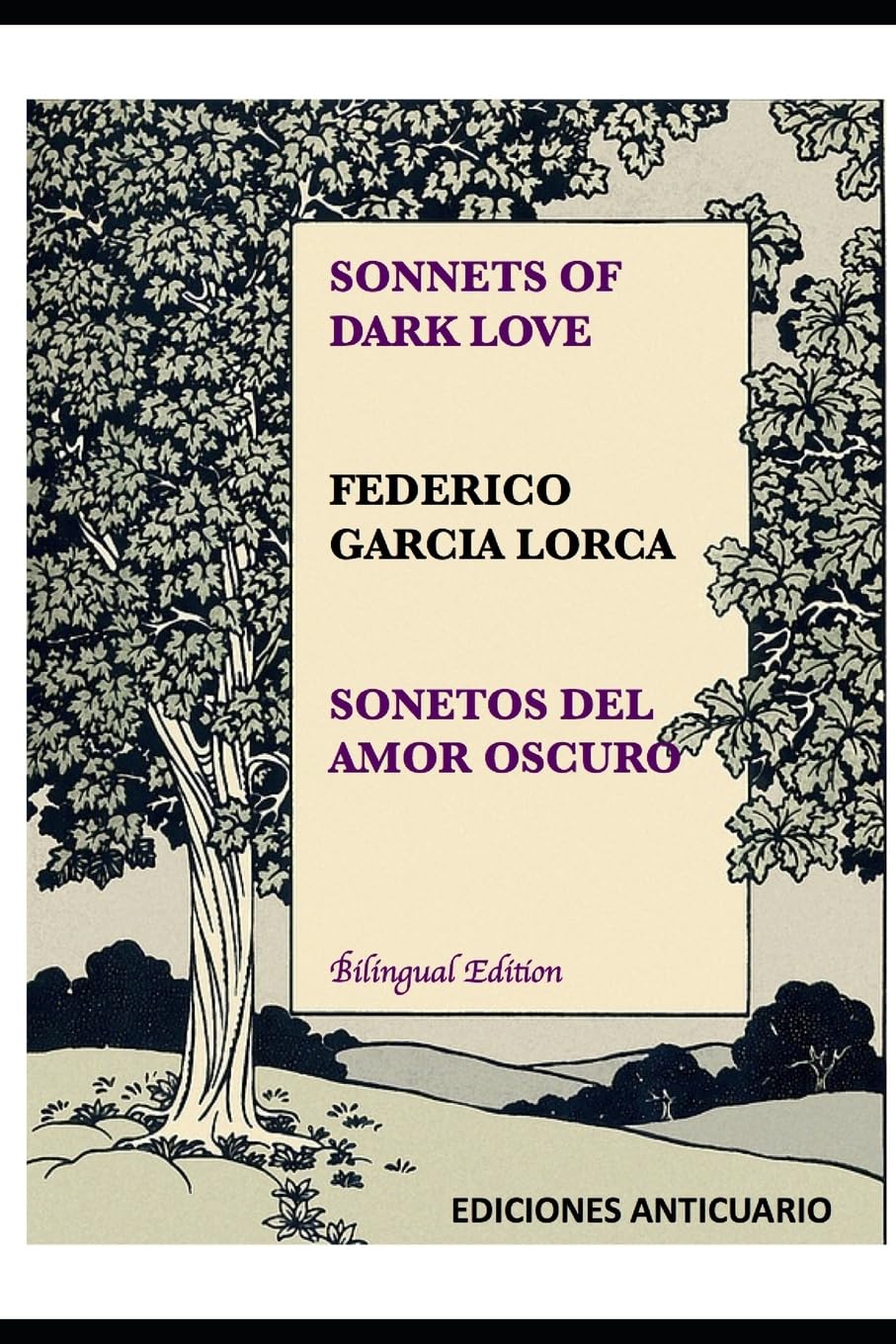 Libro: Sonnets of Dark Love by Federico Garcia Lorca: Sonetos del Amor Oscuro (Spanish Originals, English Voices)