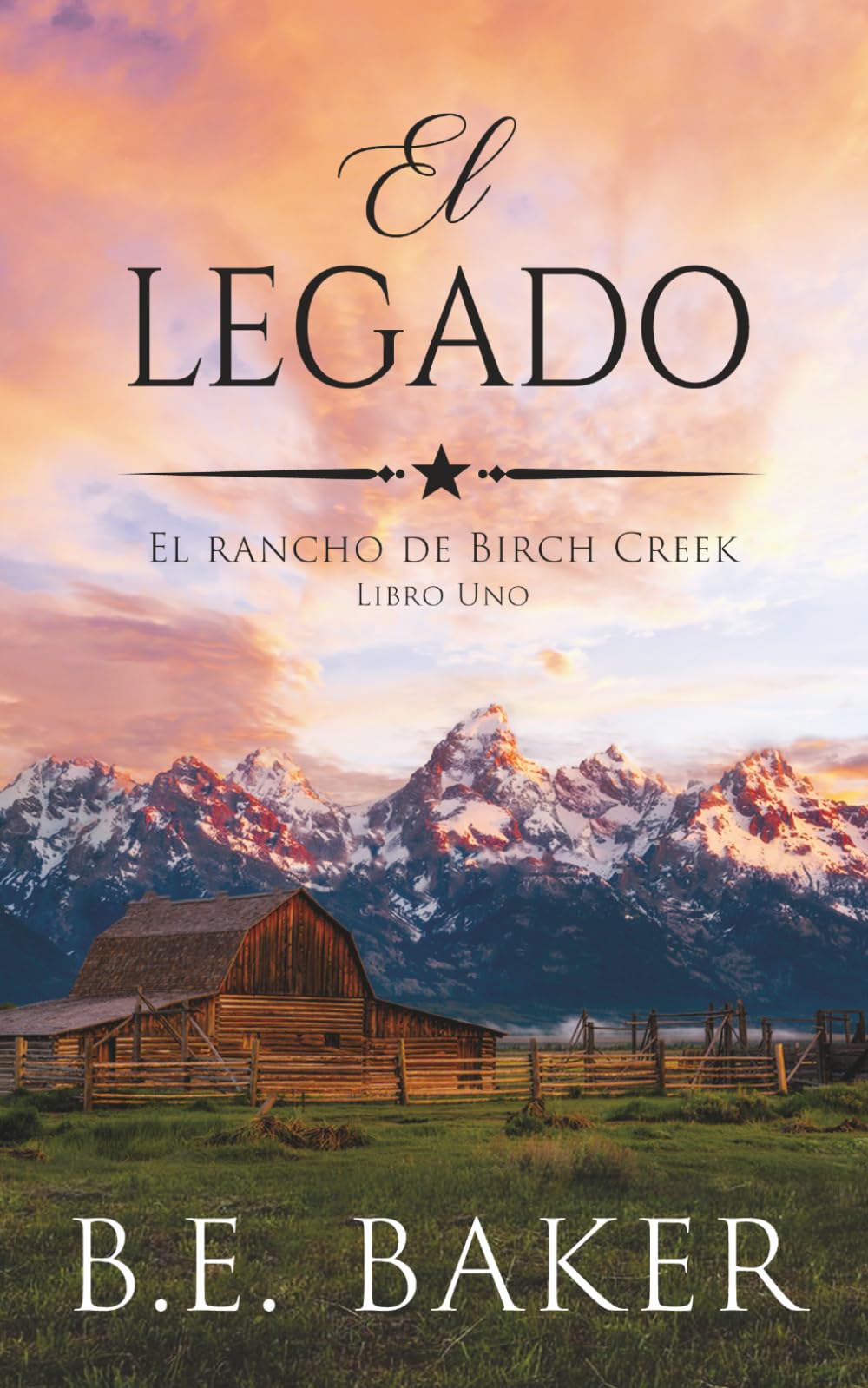 Libro: El Legado (El Rancho de Birch Creek)