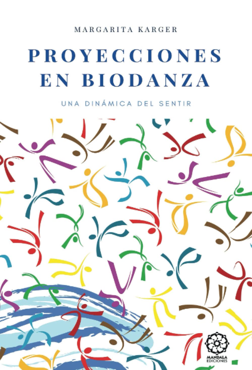 Libro: Proyecciones en Biodanza