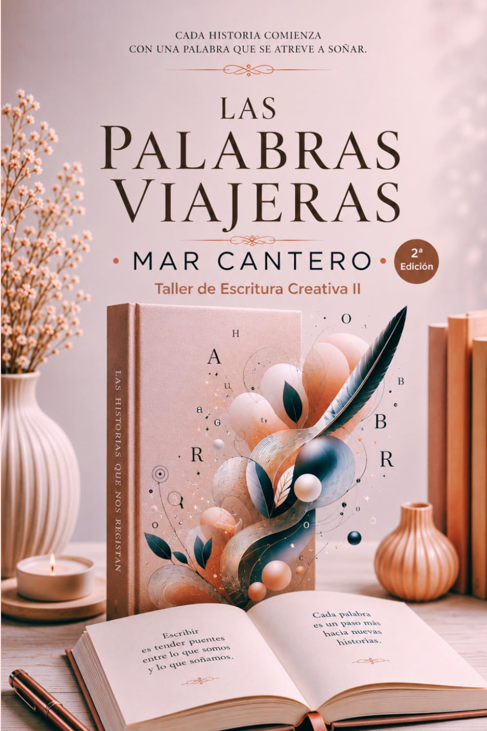 Libro: Las palabras viajeras: Taller de Escritura Creativa II (Spanish Edition)