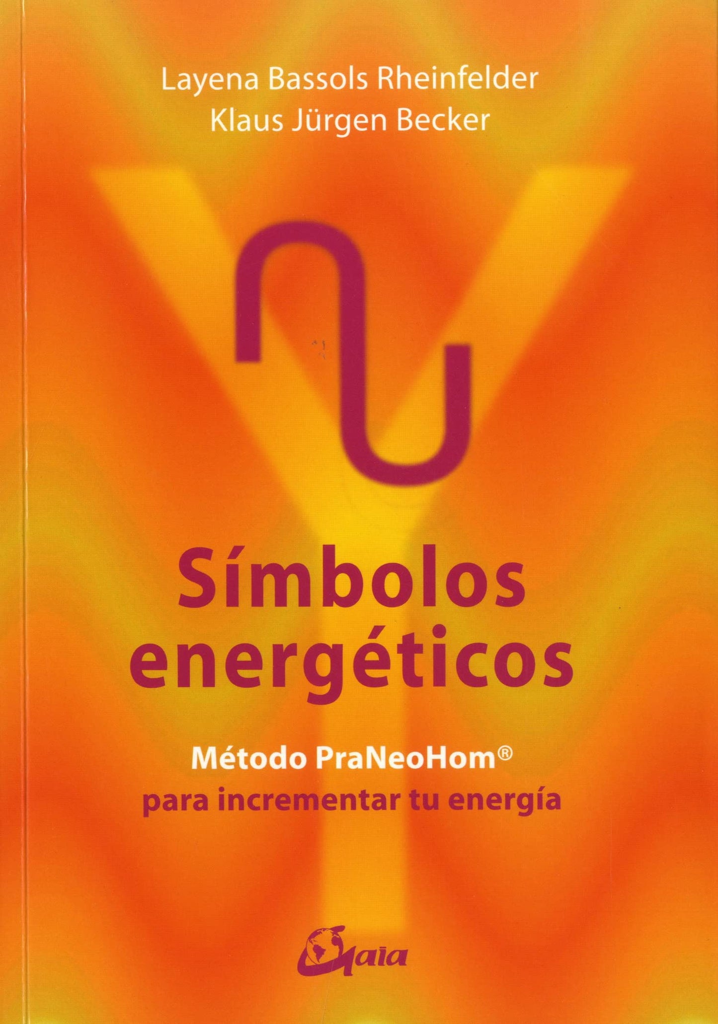Libro: Símbolos energéticos. Método PraNeoHom para liberar tu energía