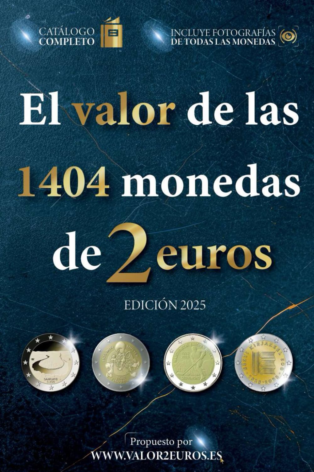 Libro: El valor de las 1404 monedas de 2 euros (El valor de las monedas en euros)