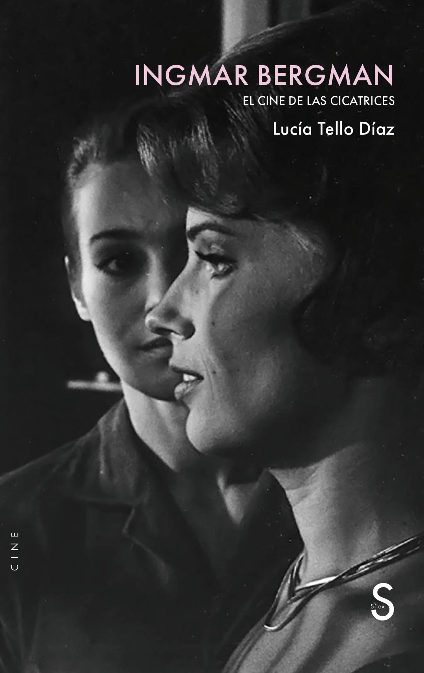 Libro: Ingmar Bergman: El cine de las cicatrices (Cine/Claqueta)