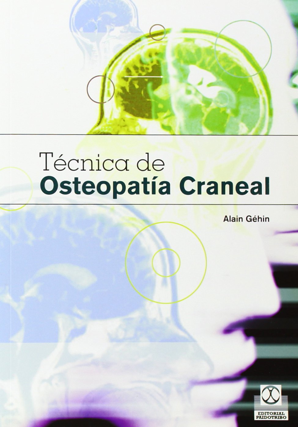 Libro: Técnica de osteopatía craneal (Bicolor) (Spanish Edition)