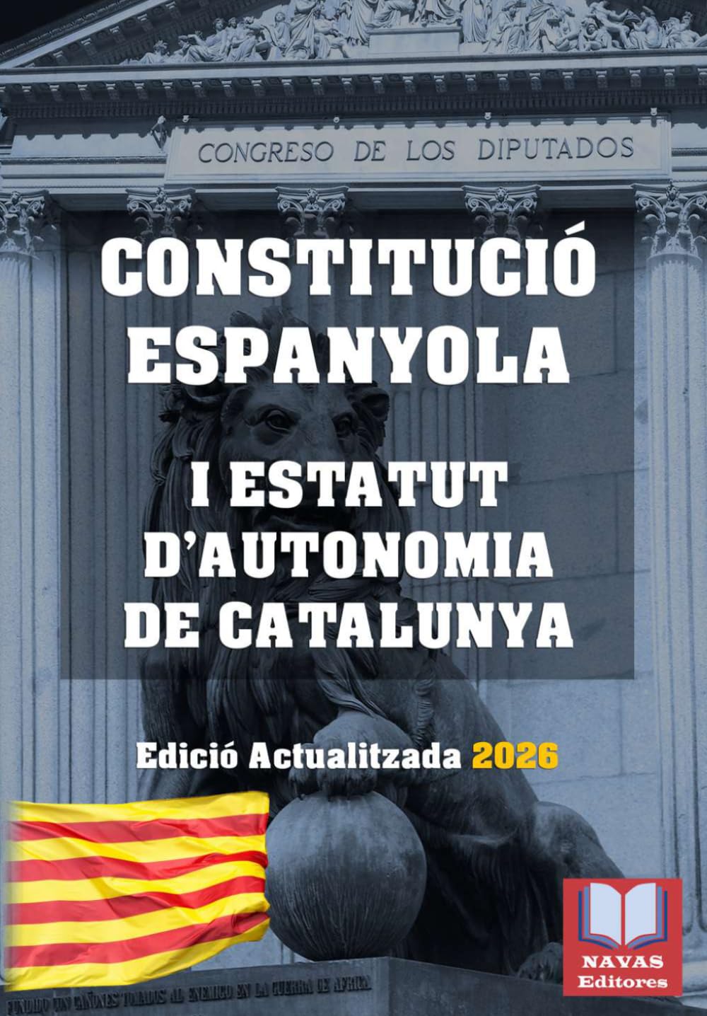 Libro: CONSTITUCIÓ ESPANYOLA I ESTATUT D'AUTONOMIA DE CATALUNYA. Edició Actualitzada.: Legislació espanyola. (Catalan Edition)