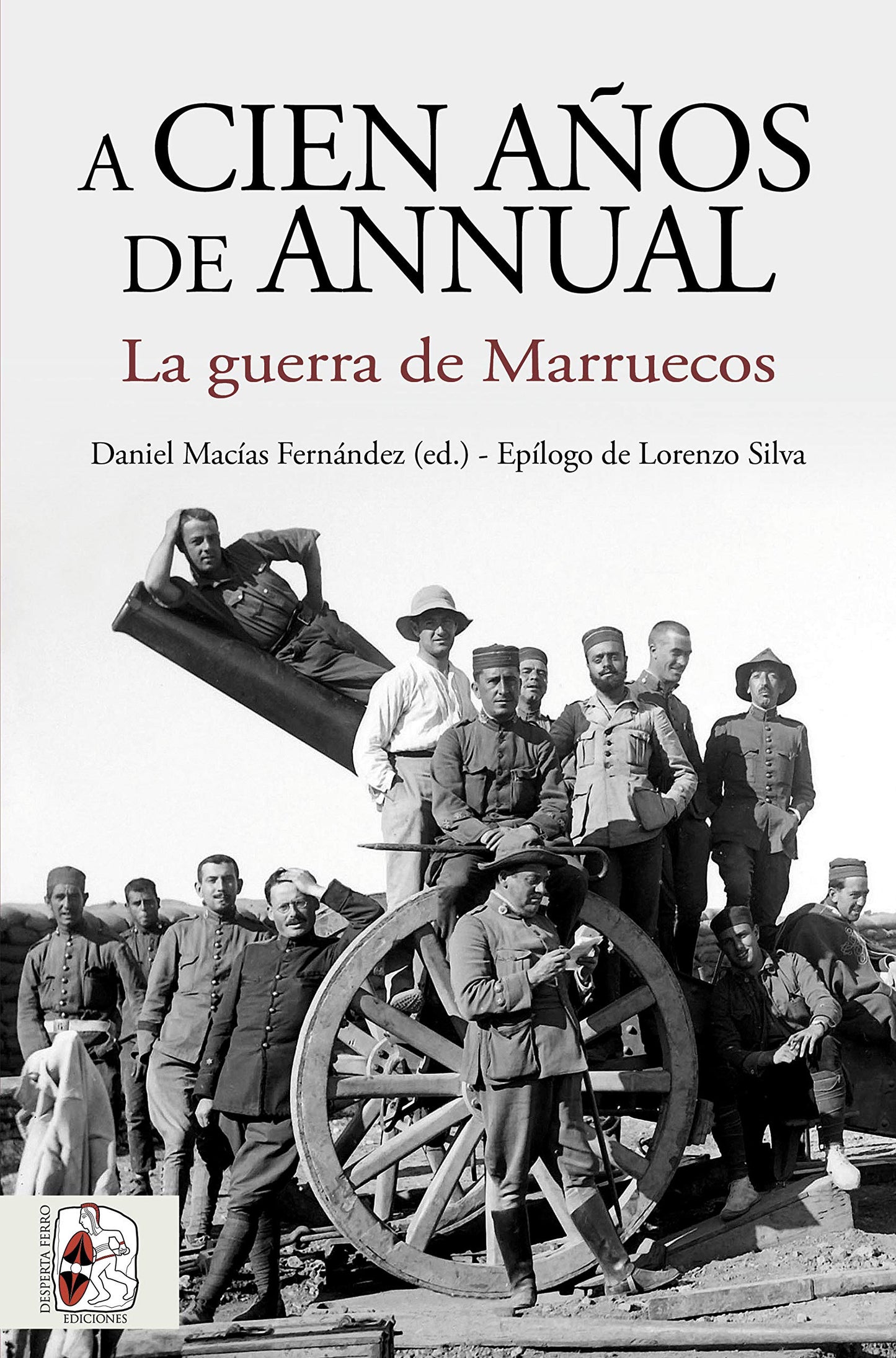 Libro: A cien años de Annual: La Guerra de Marruecos