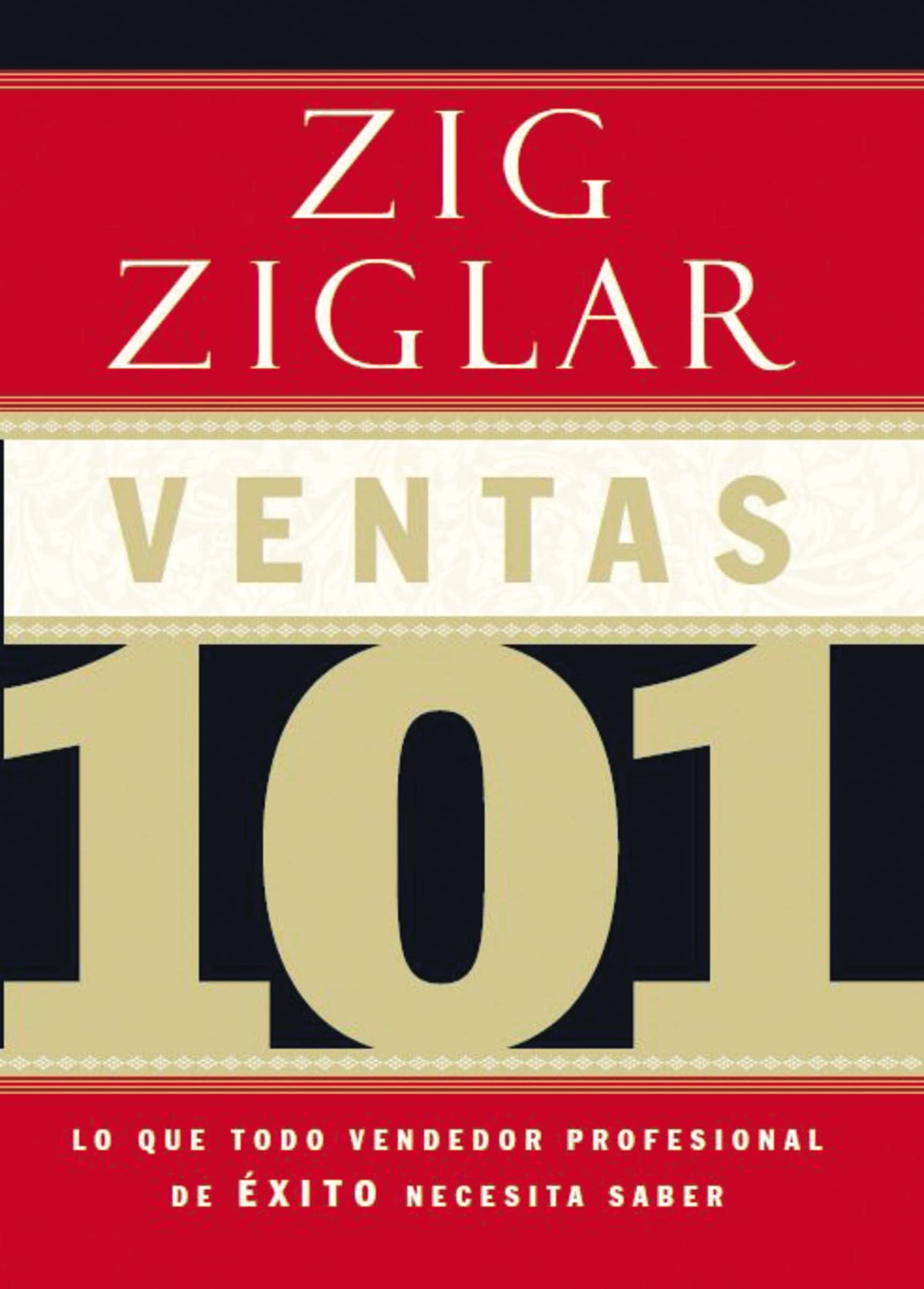 Libro: Ventas 101: Lo que todo vendedor profesional de éxito necesita saber (Spanish Edition)