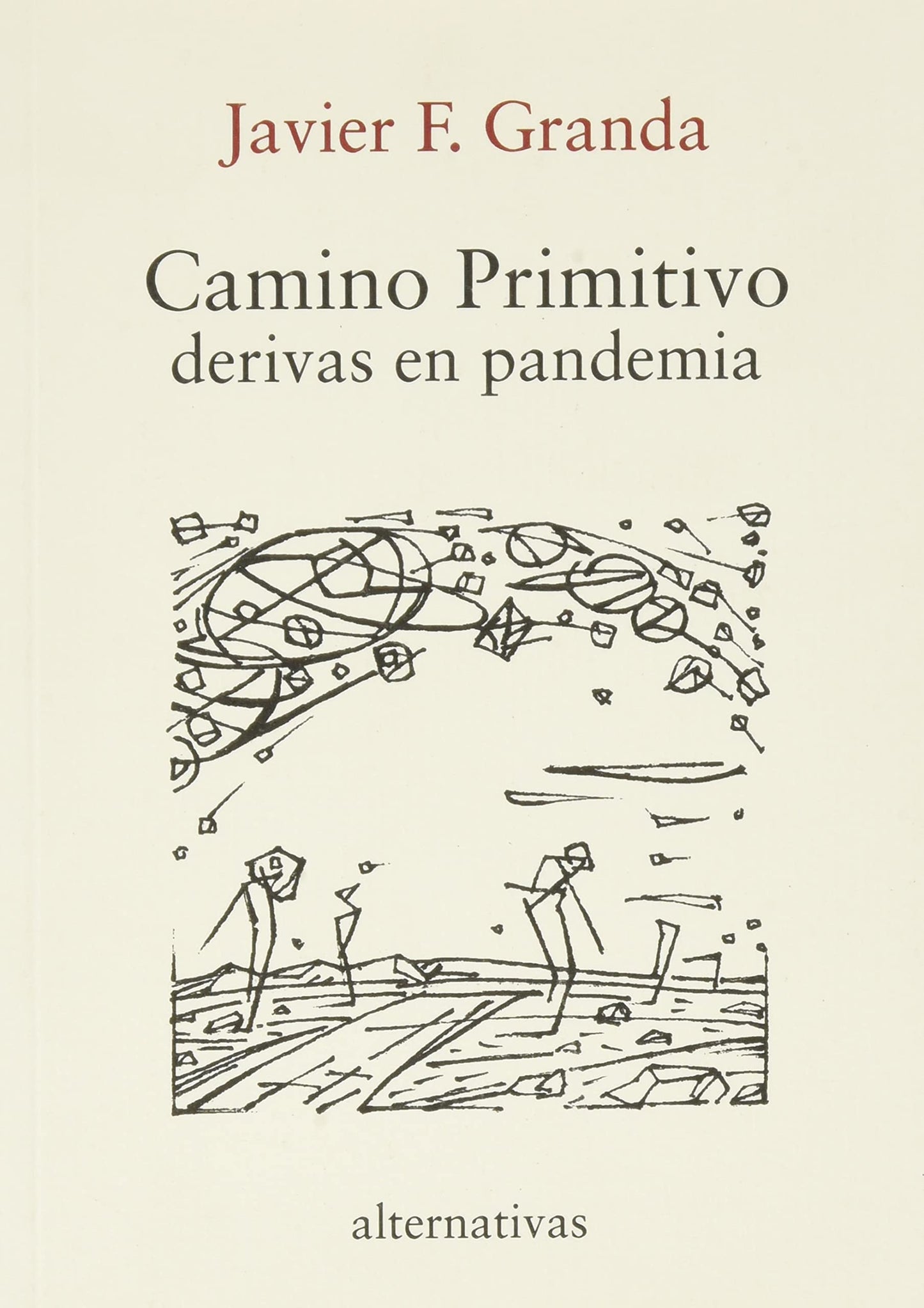 Libro: CAMINO PRIMITIVO: DERIVAS EN PANDEMIA