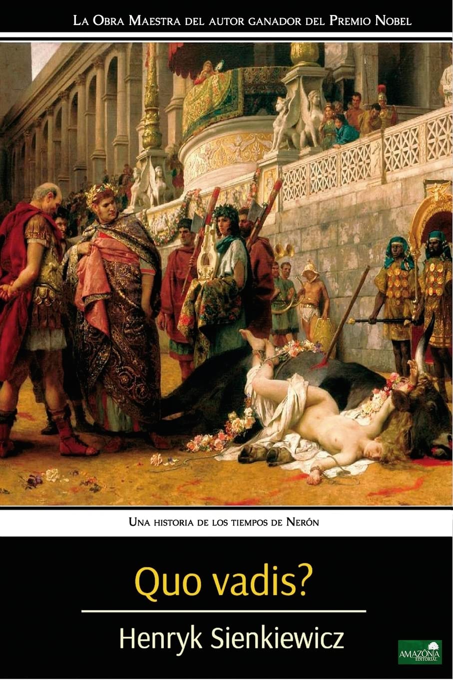Libro: Quo Vadis?: Una Historia de los Tiempos de Nerón: Una historia de los tiempos de Nerón/ A Tale of the Time of Nero