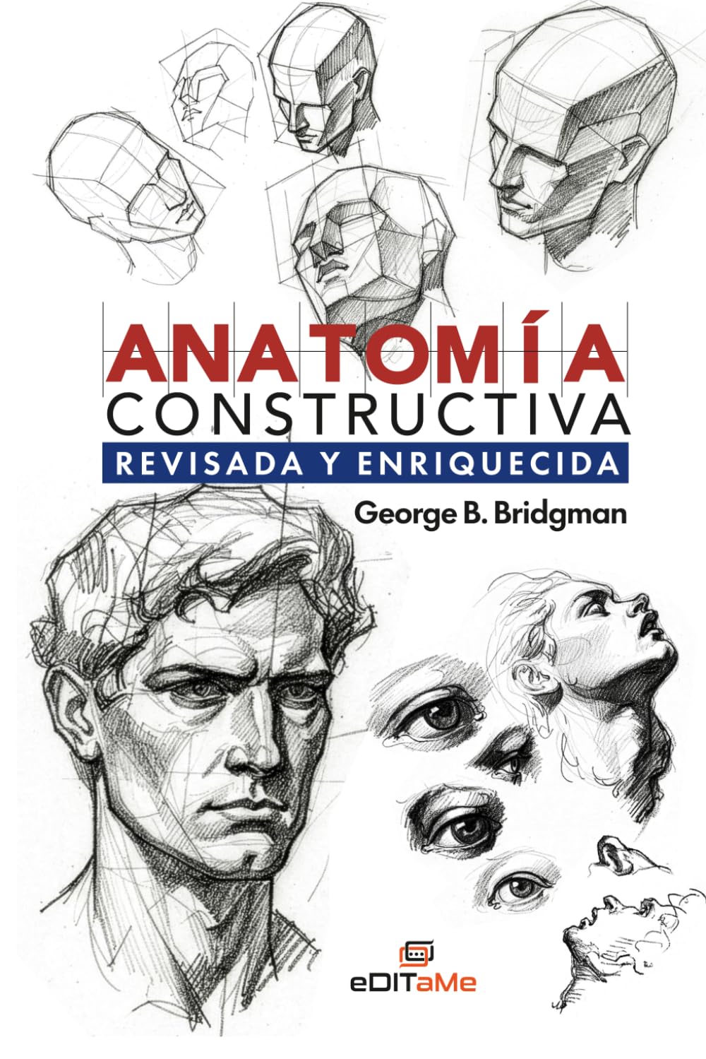 Libro: Anatomía Constructiva. Revisada y Enriquecida (Bridgman: Manuales de Dibujo Constructivo)