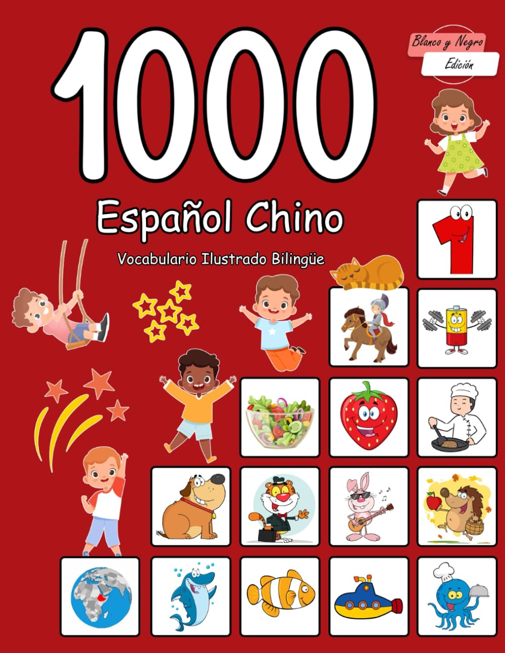 Libro: 1000 Vocabulario Ilustrado Bilingüe Español Chino: Palabras básicas más útiles