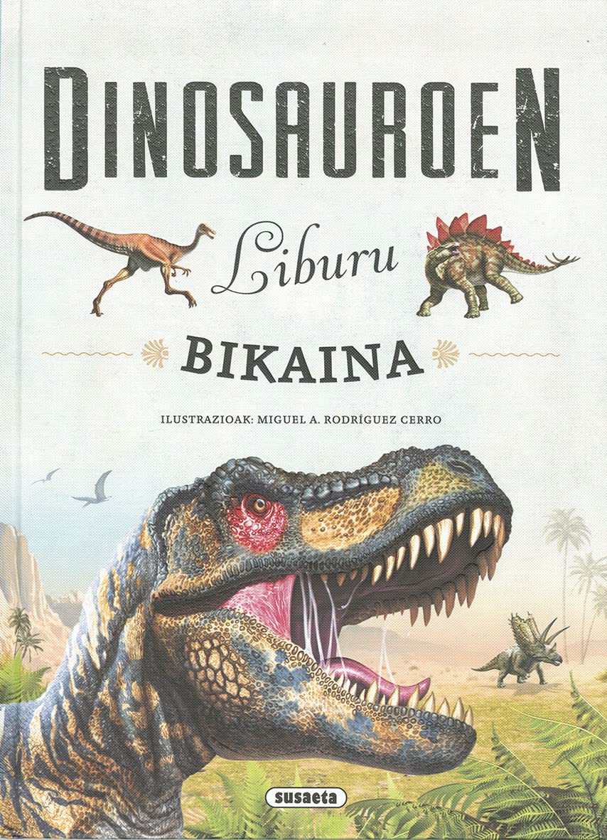 Libro: Dinosauroen liburu bikaina
