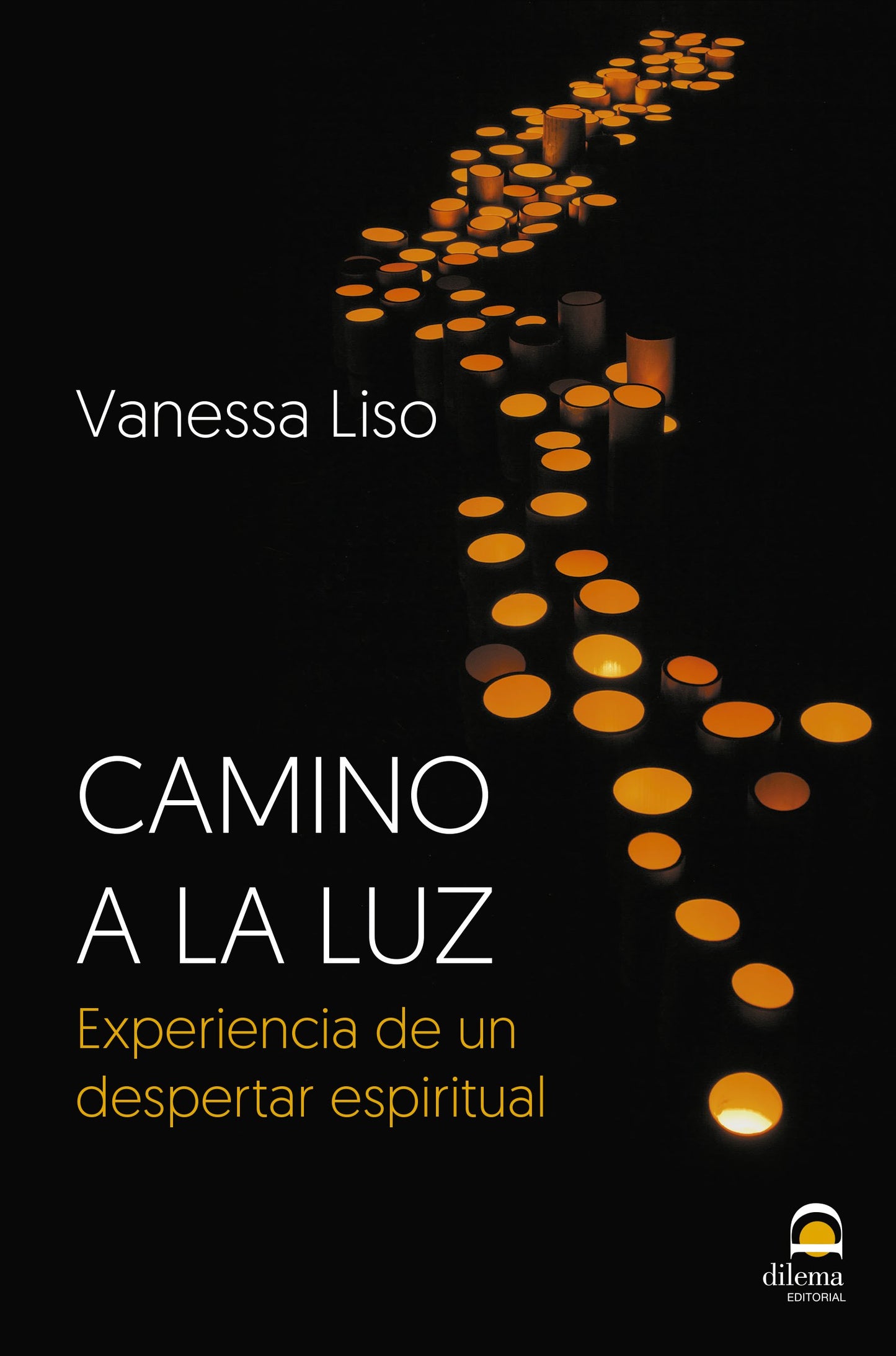 Libro: Camino a la luz: Experiencia de un despertar espiritual