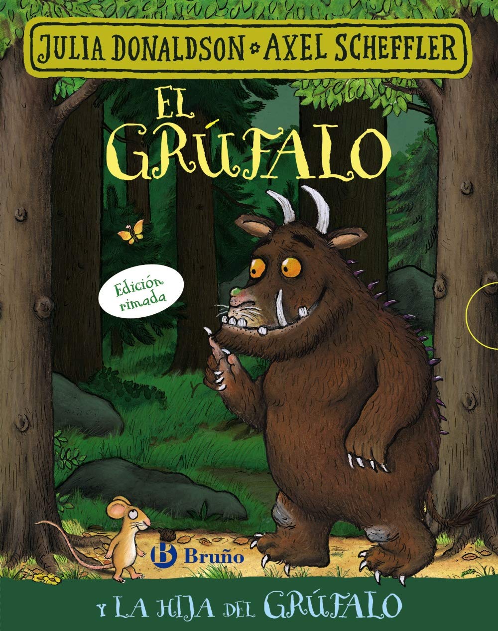 Libro: El grúfalo y La hija del grúfalo. Edición rimada (Castellano - A PARTIR DE 3 AÑOS - PERSONAJES - El grúfalo)