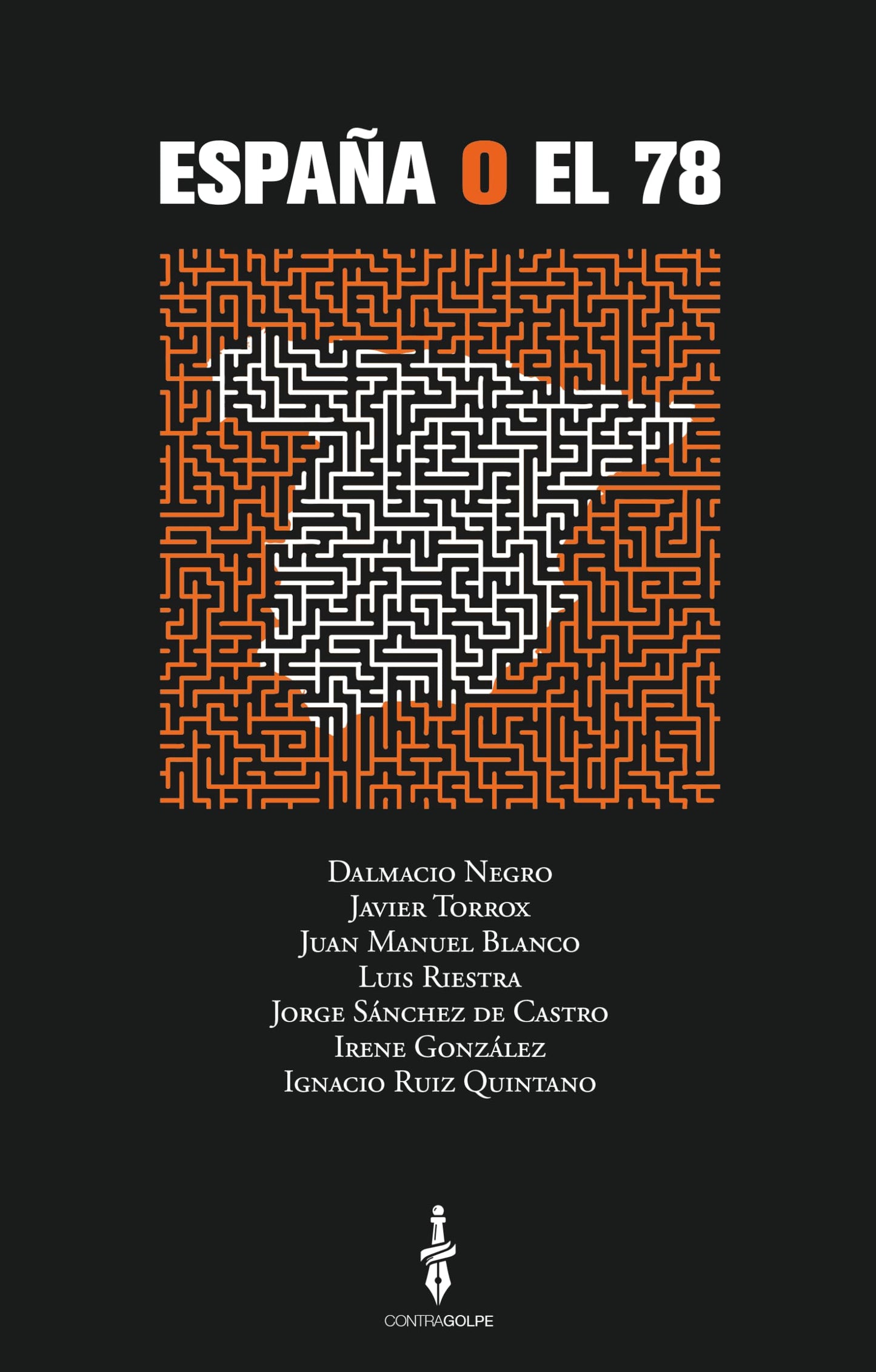 Libro: España o el 78: 1 (Contragolpe)