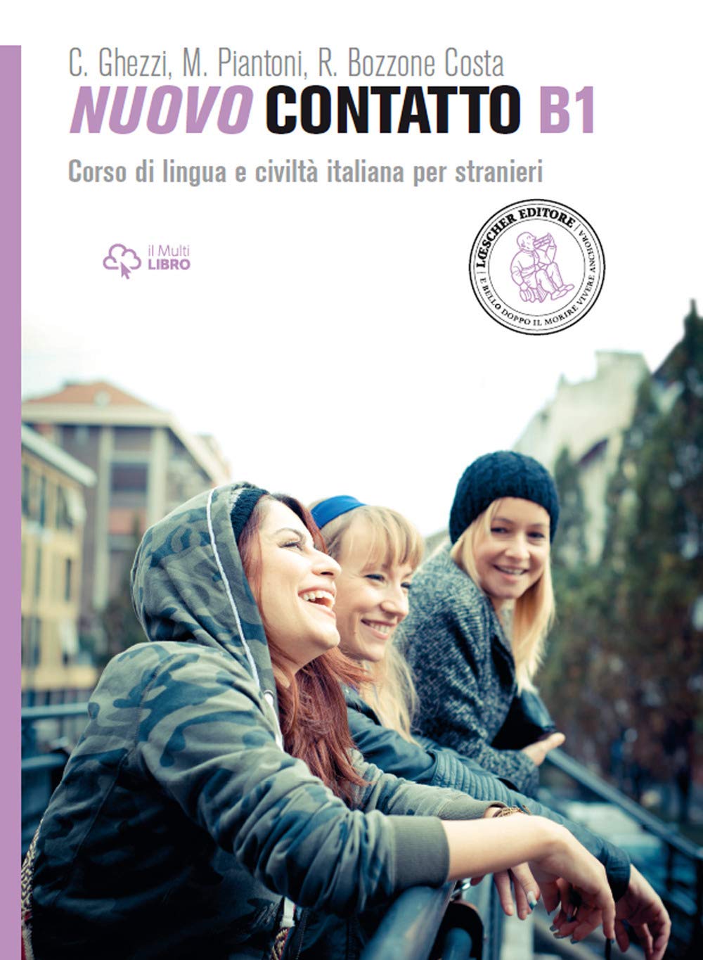 Libro: Nuevo contacto. Curso de lengua y civilización italiana para extranjeros. Nivel B1: Volume B1 (Manuale + Audio en línea)