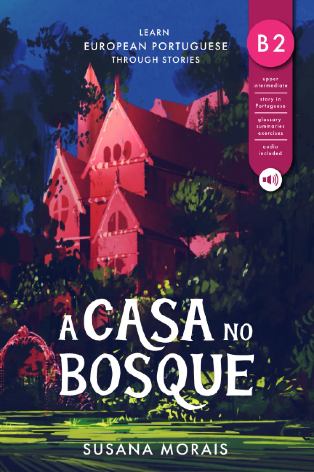 Libro: A casa no bosque: Learn European Portuguese through stories