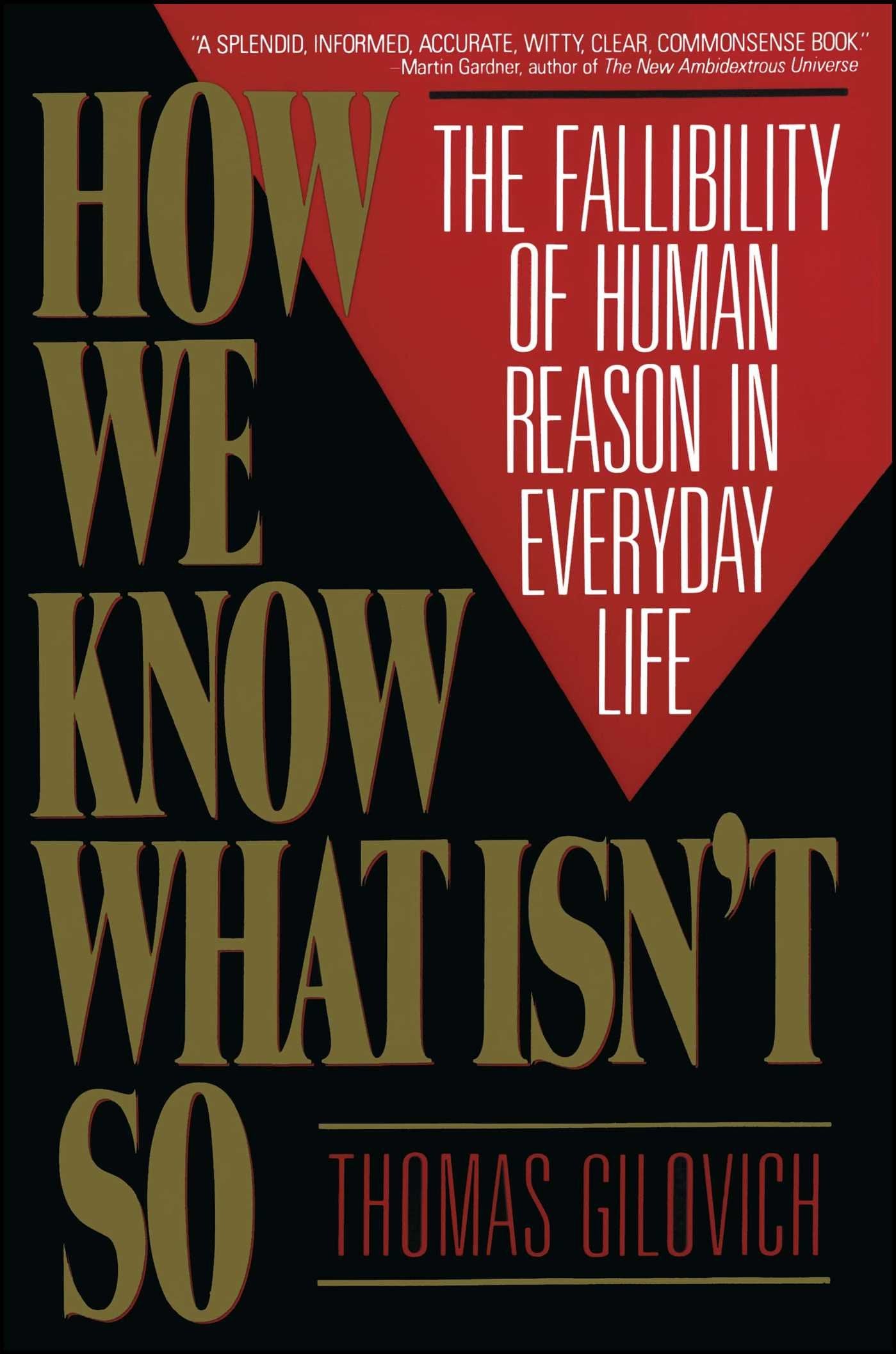 Libro: How We Know What Isn't So: The Fallibility of Human Reason in Everyday Life
