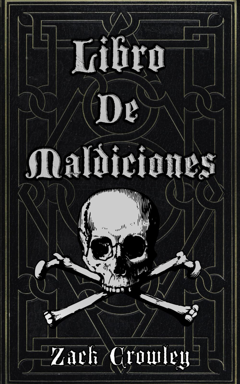 Libro de Maldiciones: Grimorio de Magia Negra, de Execraciones y de Sortilegios (Spanish Edition)