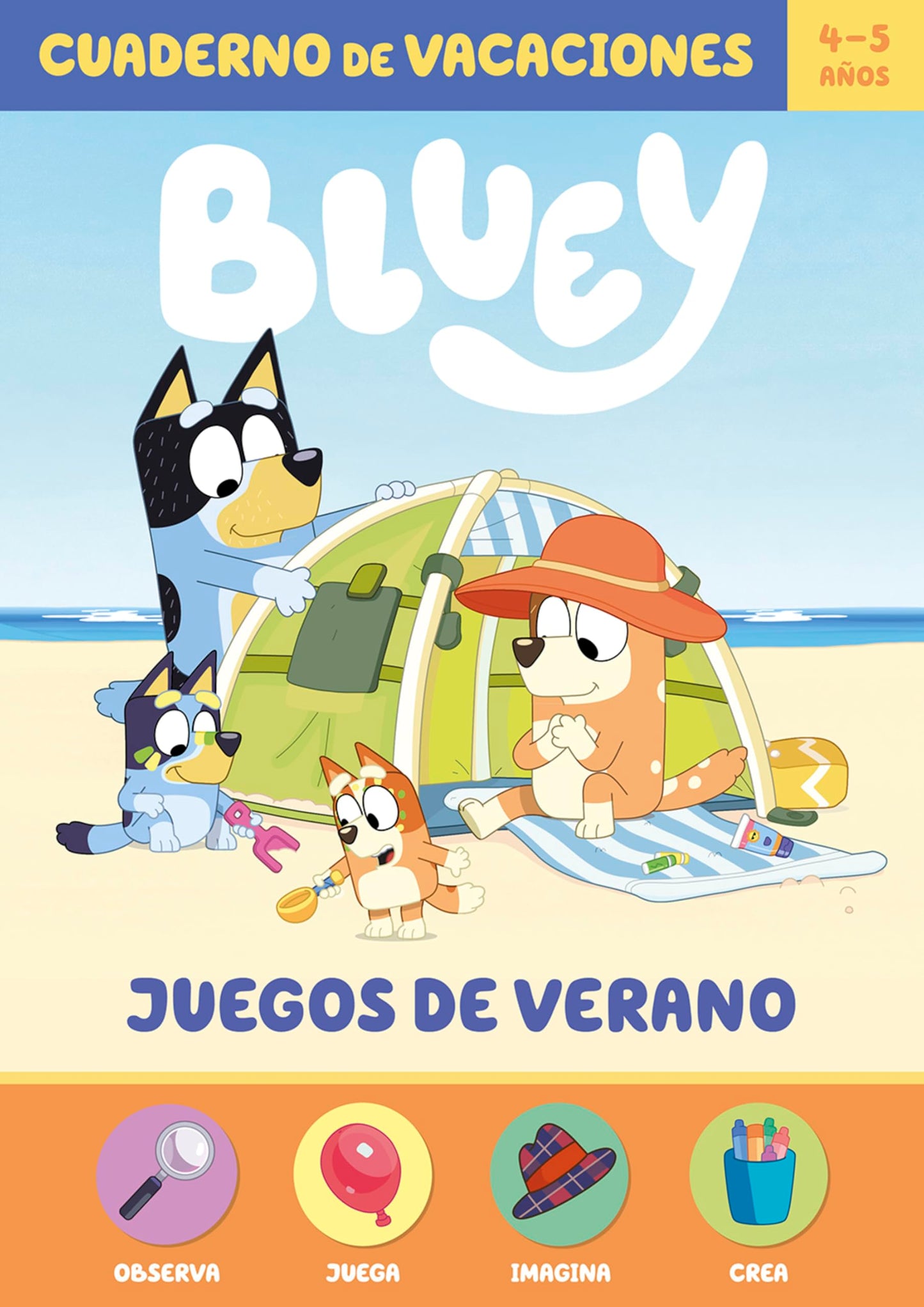 Libro: Bluey. Cuaderno de vacaciones - Juegos de verano (4-5 años): Observa · Juega · Imagina · Crea (Altea)
