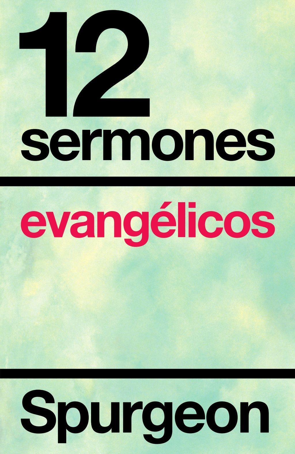 Libro: Doce Sermones Evangélicos
