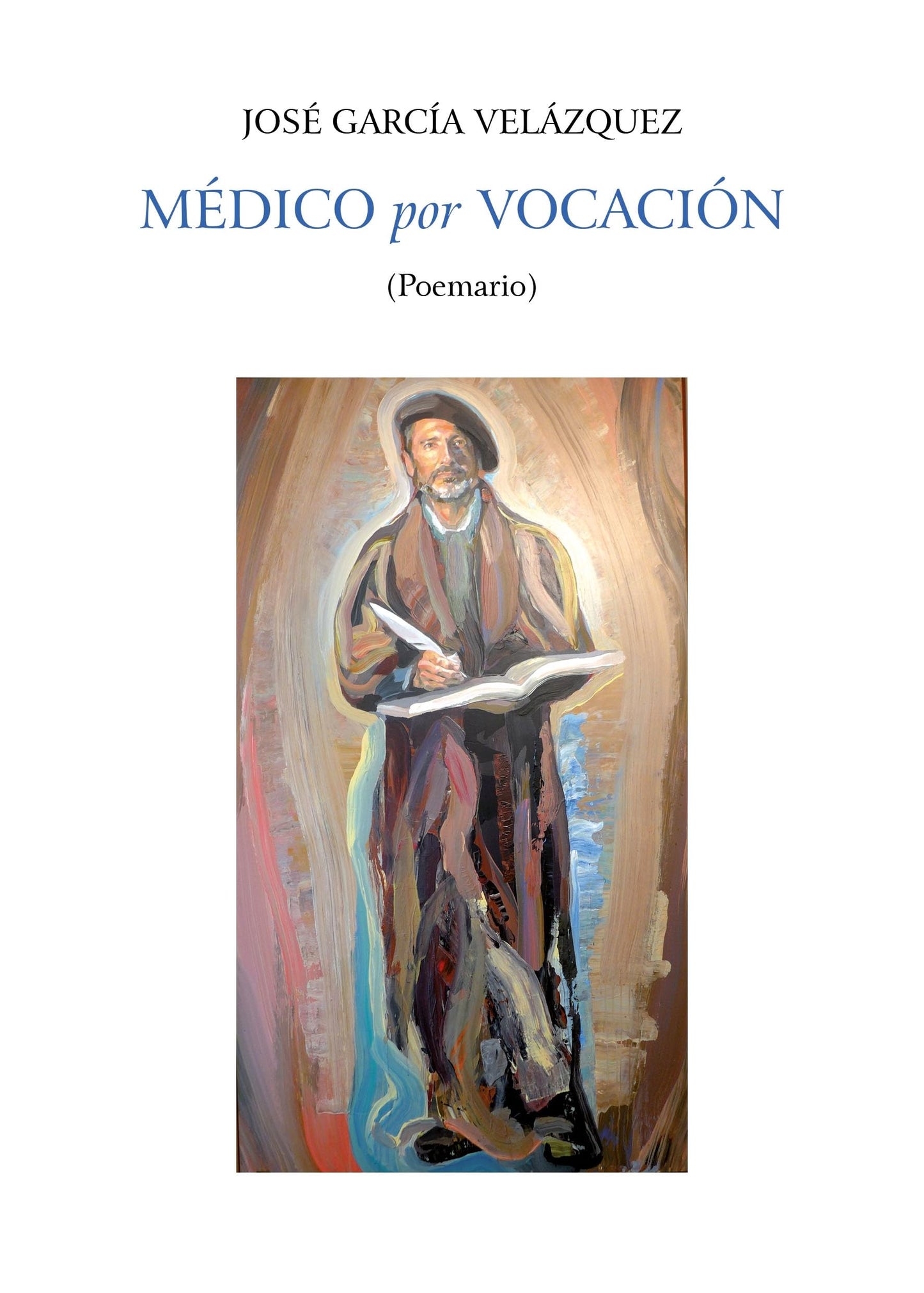Libro: MÉDICO POR VOCACIÓN (BIOGRAFIA)