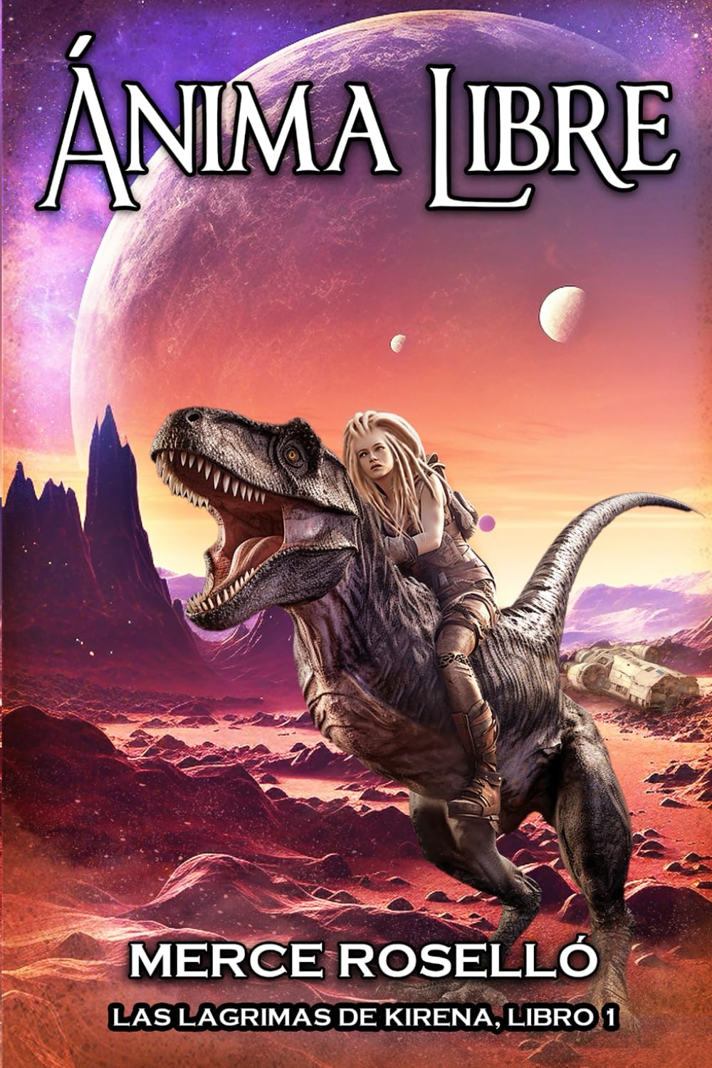 Libro: Ánima Libre: Una aventura de fantasía, magia y tecnología (Lágrimas de Kirena 1)