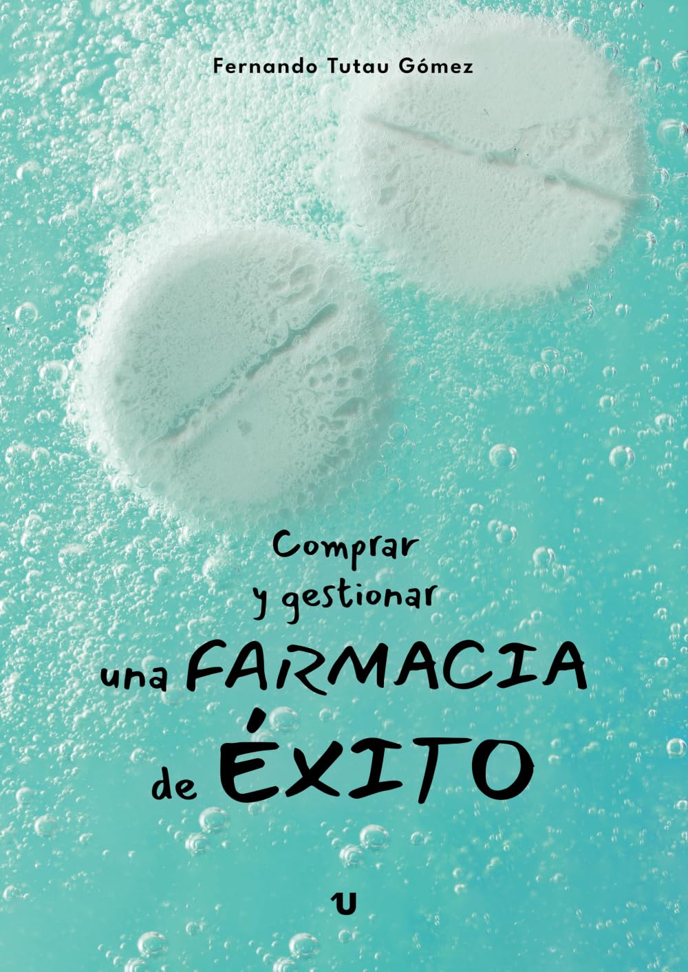 Libro: Comprar y gestionar una farmacia de éxito