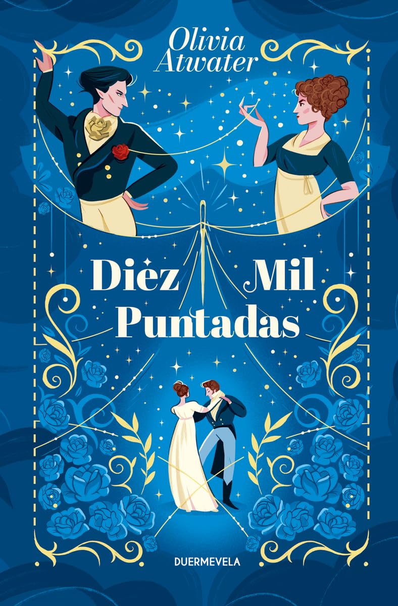Libro: Diez mil puntadas: Trilogía de la Regencia Mágica 2 (LA OTRA FANTASIA)