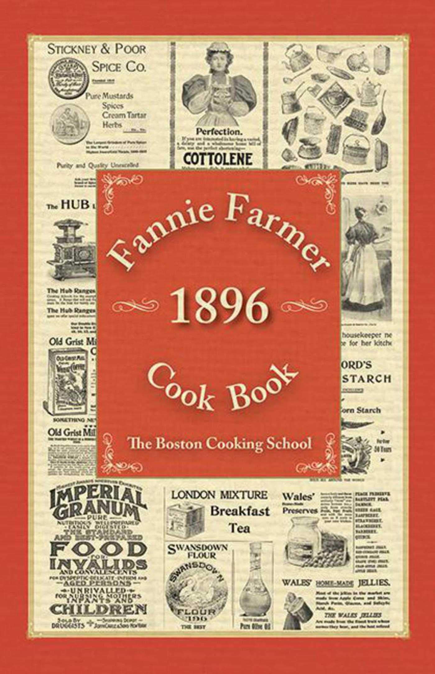 Libro: Fannie Farmer 1896 Cook Book: The Boston Cooking School