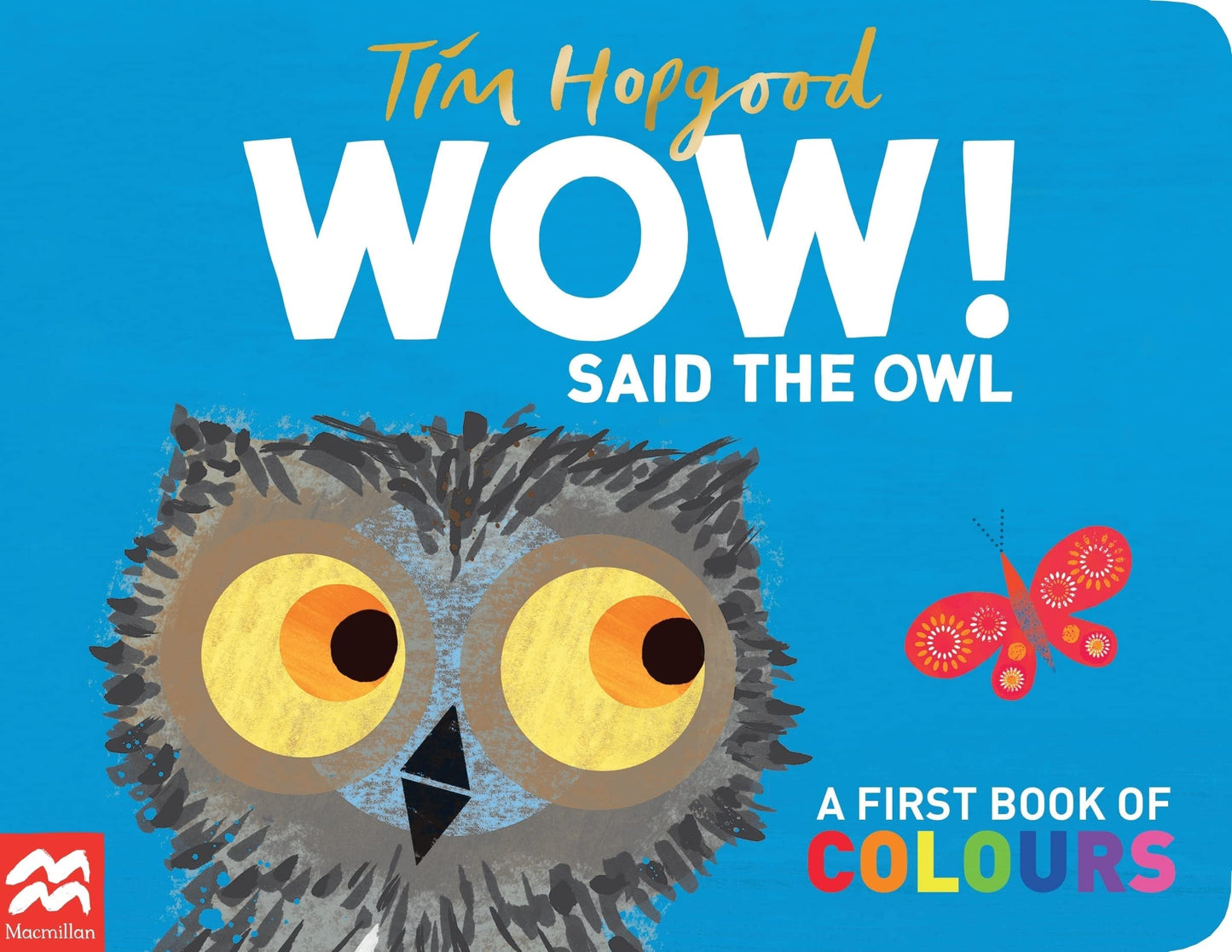 Libro: WOW! Said the Owl: A First Book of Colours
