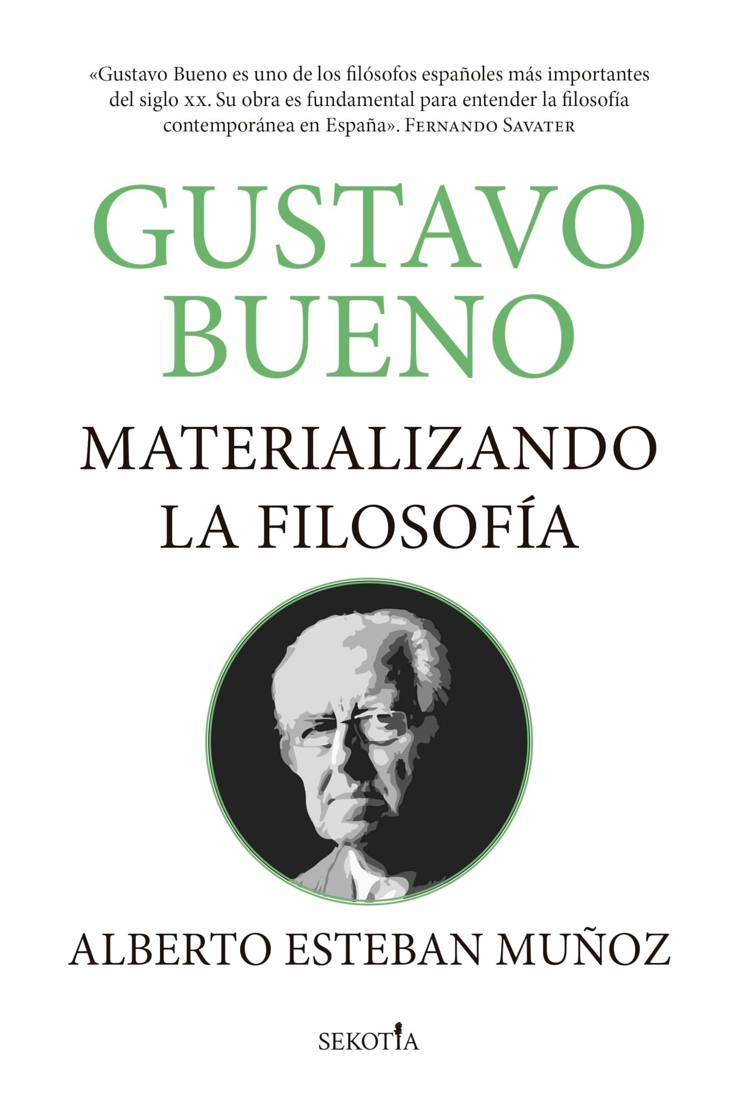 Libro: Gustavo Bueno, materializando la filosofía (Spanish Edition)