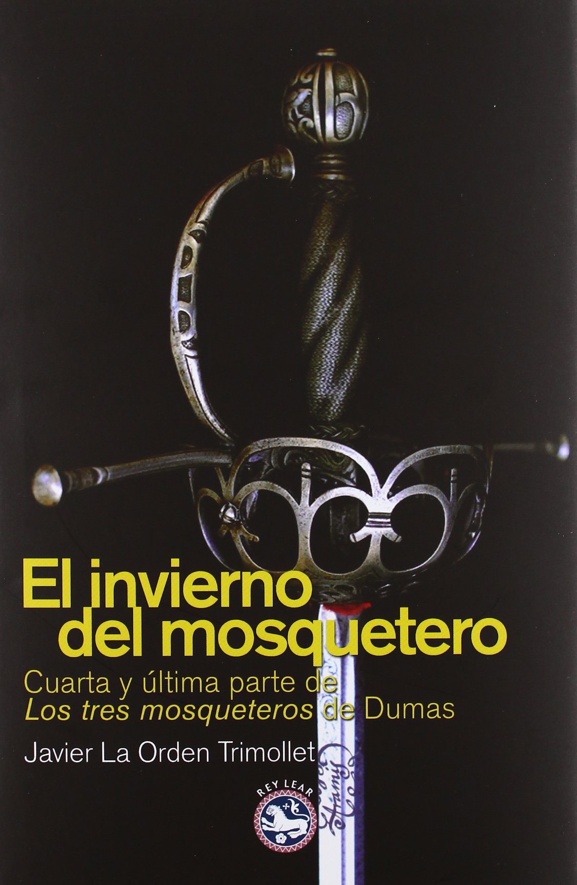Libro: El invierno del mosquetero: Cuarta y última parte a "Los tres mosqueteros" de Dumas