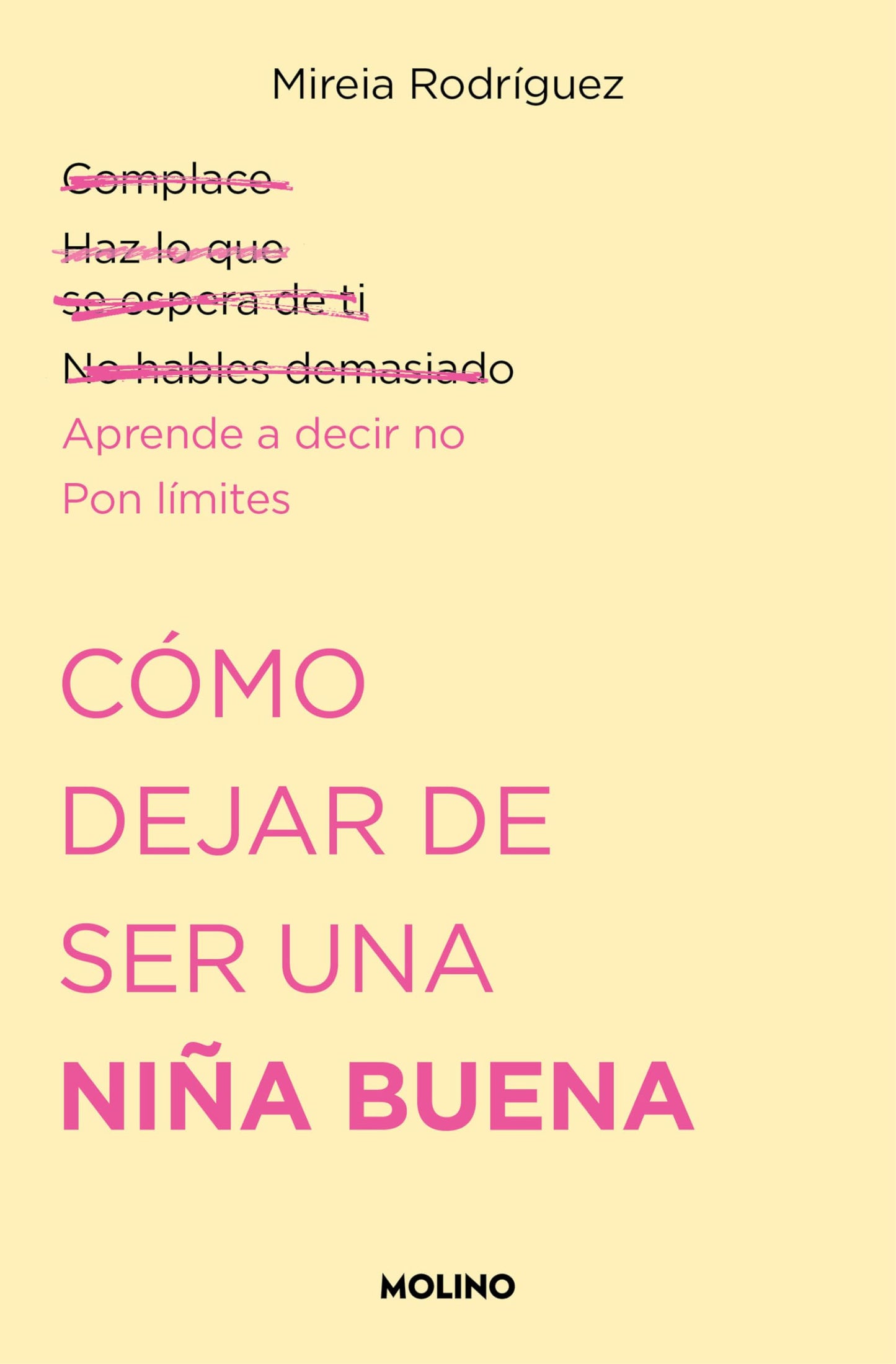 Libro: Cómo dejar de ser una niña buena (No ficción crossover)
